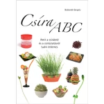 Csíra ABC könyv - Amit a csírákról és a csíráztatásról tudni érdemes